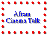 Afram Cinema Talk!